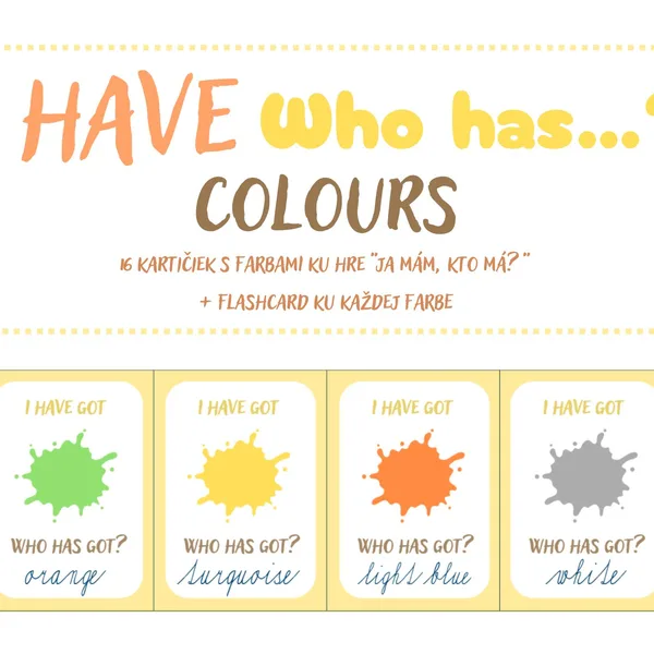 I have, who has - COLOURS + flashcards