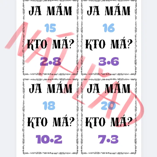 Ja mám, kto má? (Násobenie a delenie)