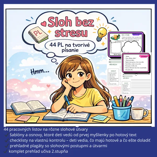 Sloh bez stresu - 2.stupeň/ tvorivé písanie, slohové postupy a útvary, šablóny, písanie, checklist pre žiaka 