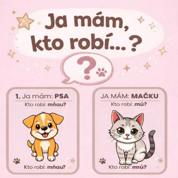 Ja mám, kto robí? Zvieratá