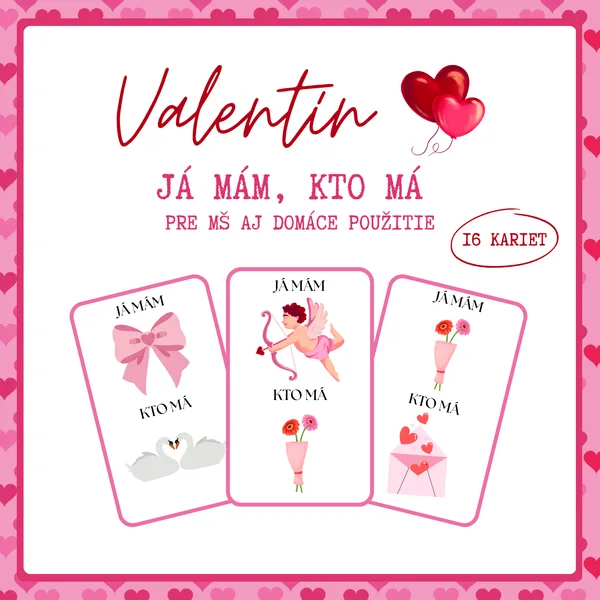 Valentín – já mám, kto má