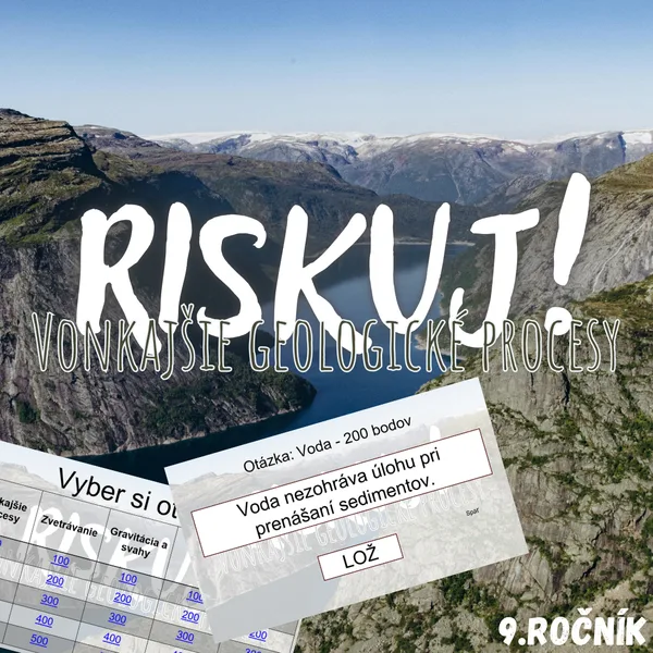 RISKUJ! - Vonkajšie geologické procesy