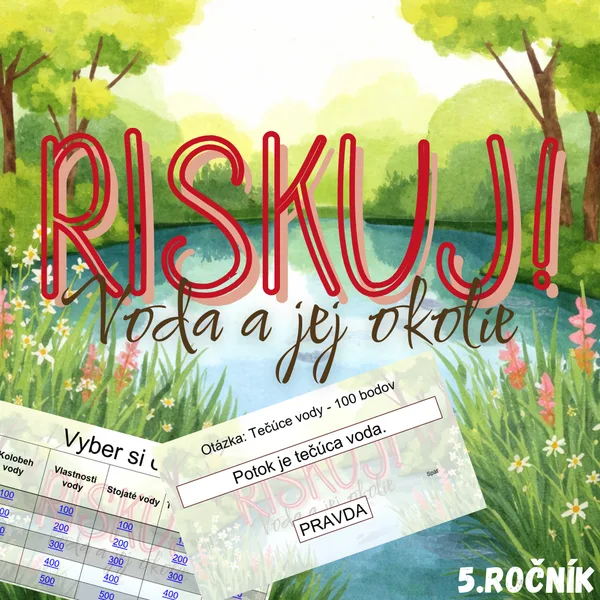 RISKUJ! - Voda a jej okolie