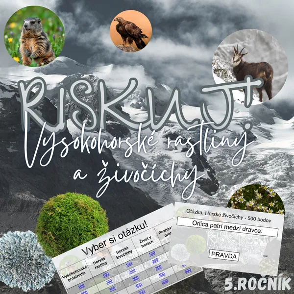 RISKUJ! - Vysokohorské rastliny a živočíchy