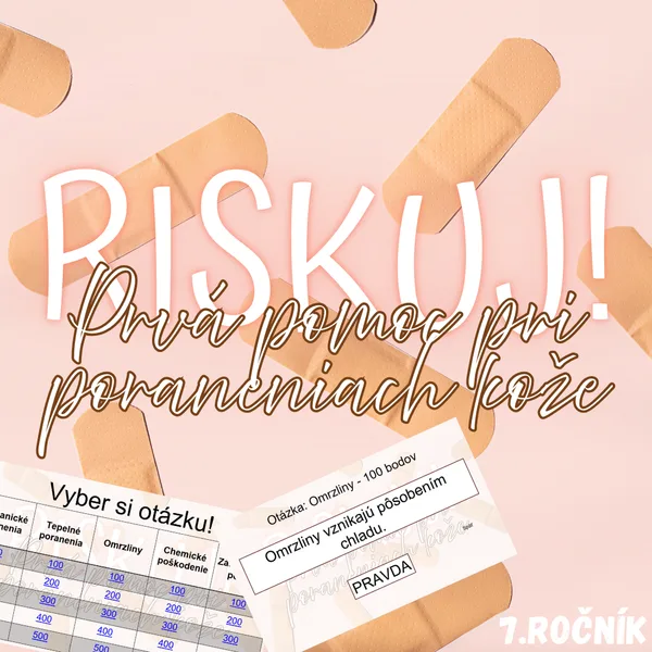 RISKUJ! - Prvá pomoc pri poraneniach kože