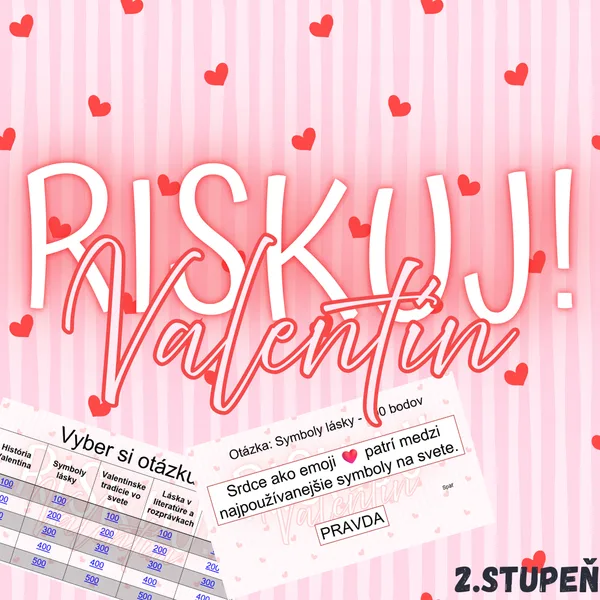 RISKUJ! - Valentín