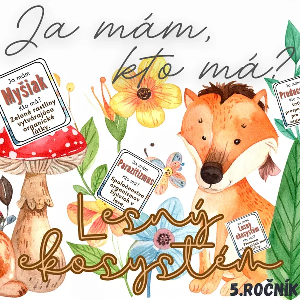 Ja mám, kto má? - Lesný ekosystém