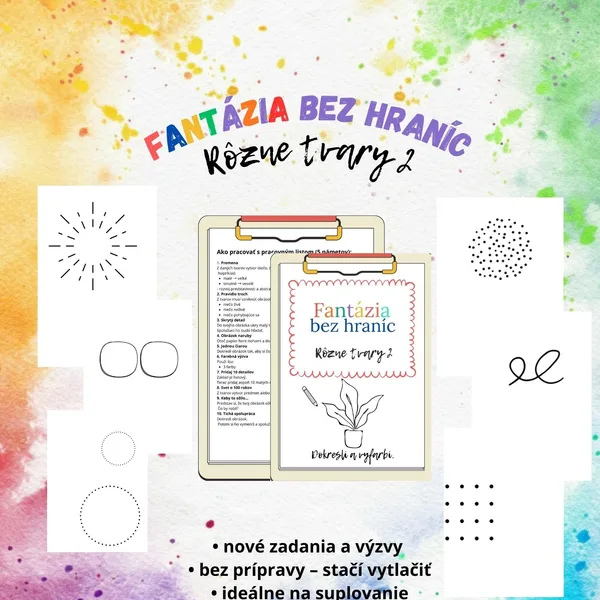 Fantázia bez hraníc 2 - dokreslovanie - grafomotorika - fantázia - keď nevieš ako vyplniť hodinu - suplovanie