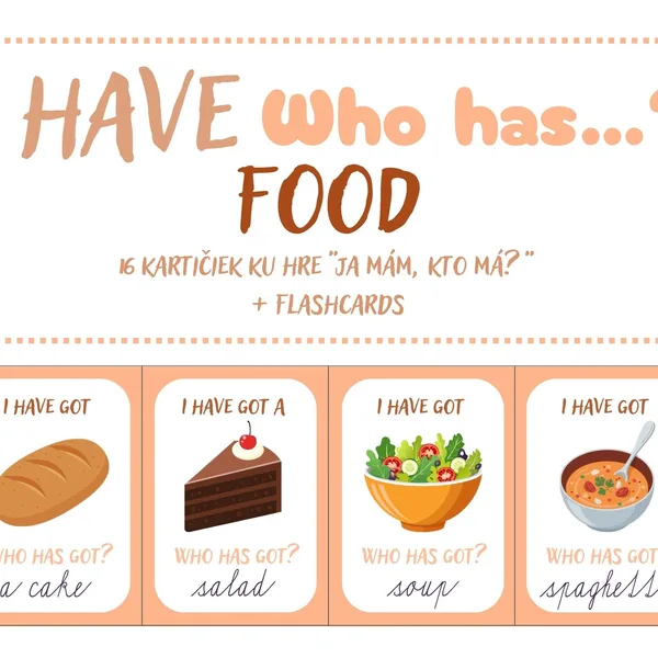I have, who has - FOOD + flashcards