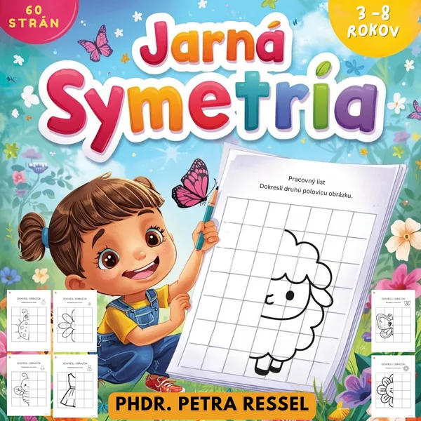 JARNÁ SYMETRIA - predlohy na kreslenie (jar, záhrada, mláďatká, kvety, grafomotorika)