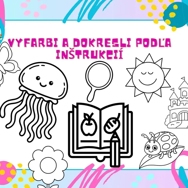 Vyfarbi a dokresli podľa inštrukcií