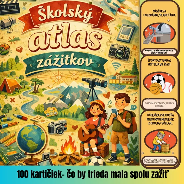Školský atlas spoločných zážitkov/ triedna komunita, klíma, ranné kruhy, aktivity, spoločný čas 