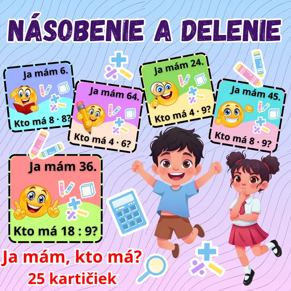 Násobenie a delenie - Ja mám, kto má