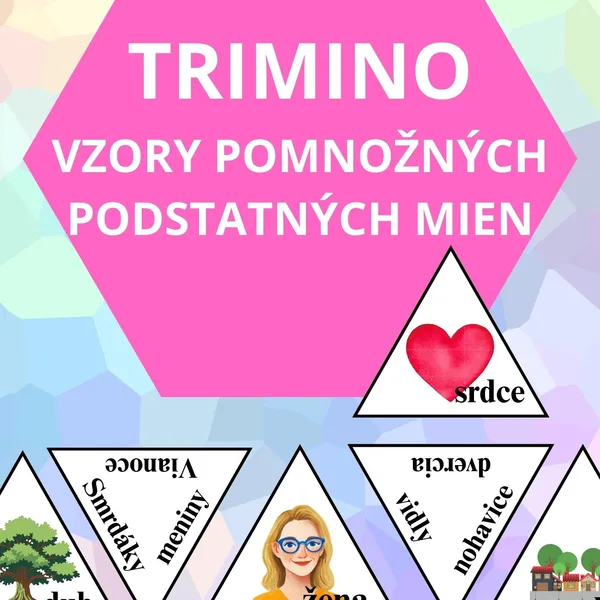 Trimino - vzory pomnožných podstatných mien 