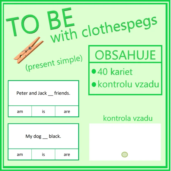 TO BE with clothespegs (present simple)