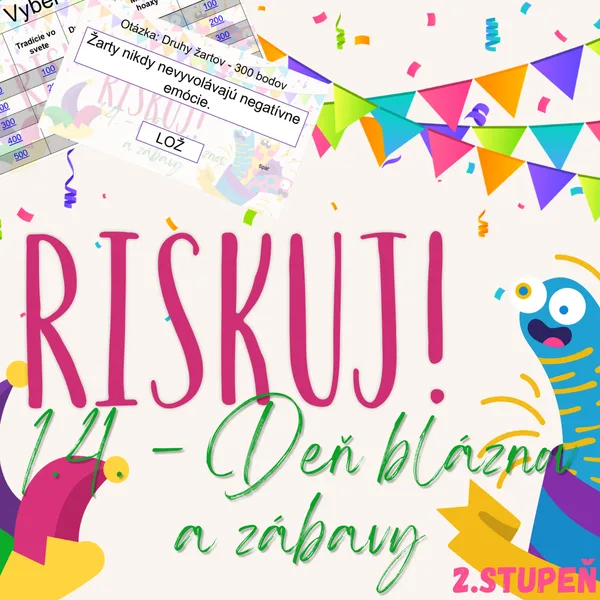 RISKUJ! - 1.4. - Deň bláznov a zábavy