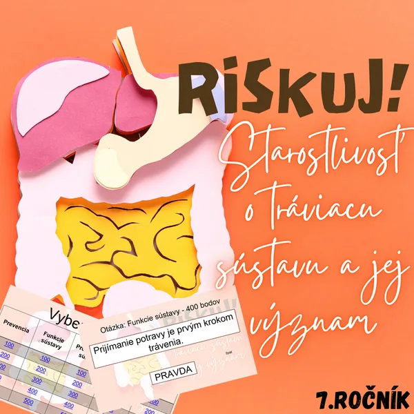 RISKUJ! - Starostlivosť o tráviacu sústavu a jej význam