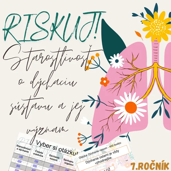 RISKUJ! - Starostlivosť o dýchaciu sústavu a jej význam