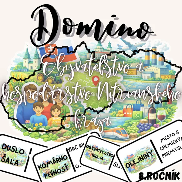 Domino - Obyvateľstvo a hospodárstvo Nitrianskeho kraja