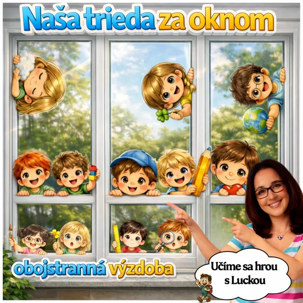 Deti – výzdoba do okien – NAŠA TRIEDA ZA OKNOM
