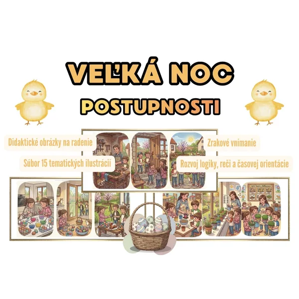 Veľkonočné postupnosti (Súbor didaktických obrazkov a príbehov na zoradenie)