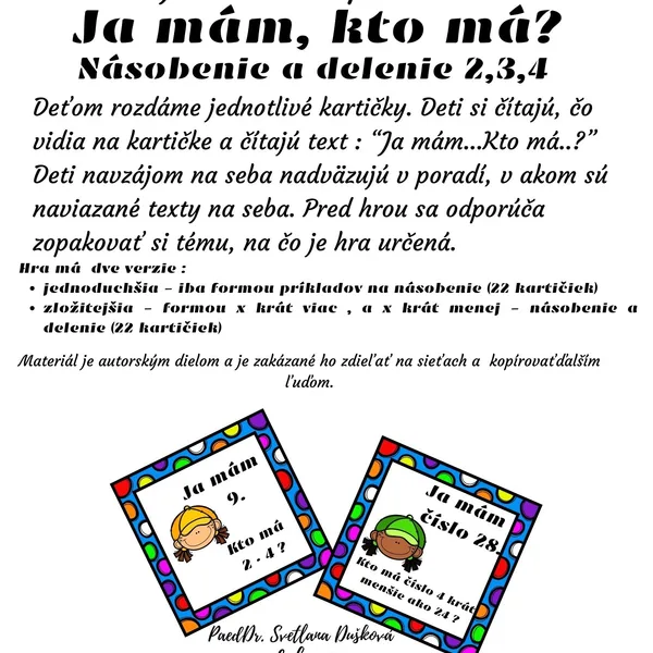 Ja mám, kto má? Násobilka 2,3,4