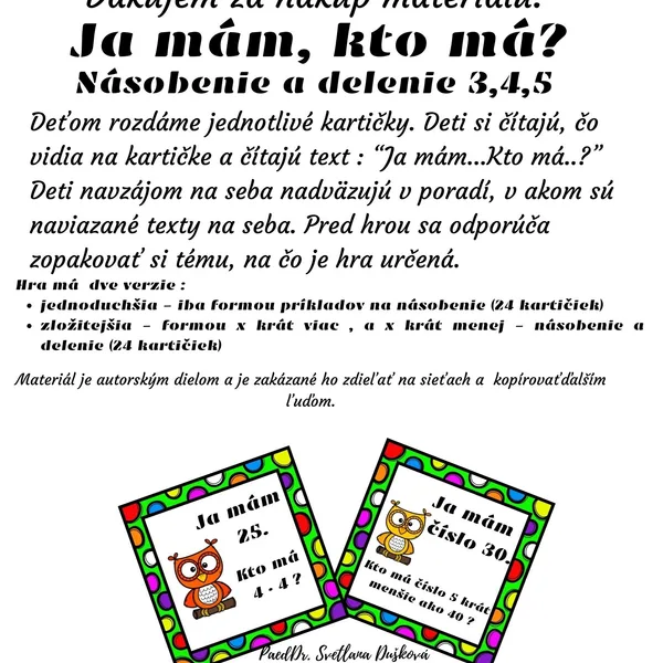 Ja mám, kto má? Násobilka 3, 4, 5