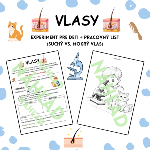 VLASY: Experiment pre deti + pracovný list (suchý vs. mokrý vlas)
