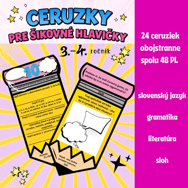 Ceruzky pre šikovné hlavičky/ opakovanie učiva, úlohy pre rýchlikov, tvorivé úlohy, sloh, ranné kruhy, koniec hodiny