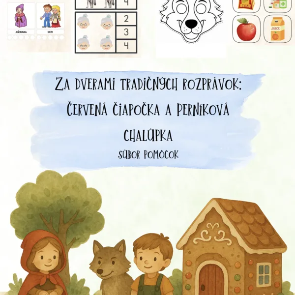 🌟 ZA DVERAMI TRADIČNÝCH ROZPRÁVOK – Červená čiapočka & Perníková chalúpka
