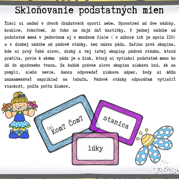Súboj družstiev - pády podstatných mien
