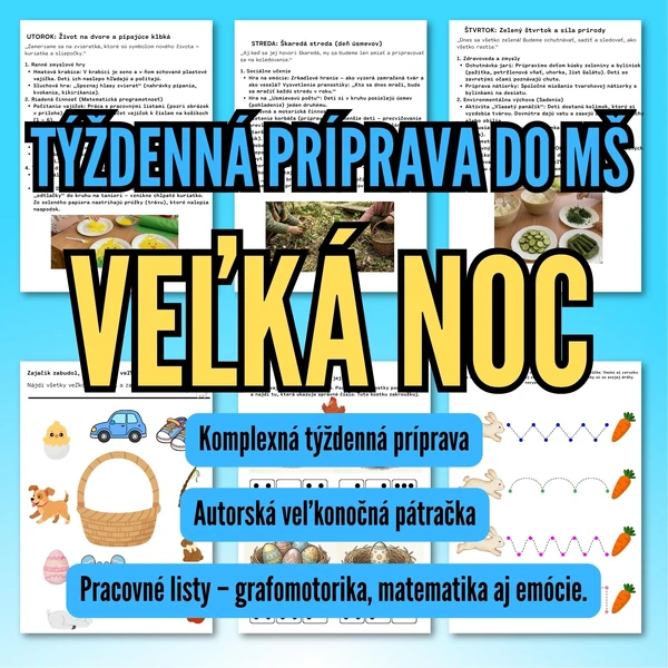 Týždenná príprava: VEĽKÁ NOC (Kompletný týždenný projekt do MŠ s pátračkou)
