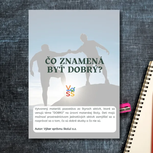 Aktivita- Čo znamená byť dobrý?
