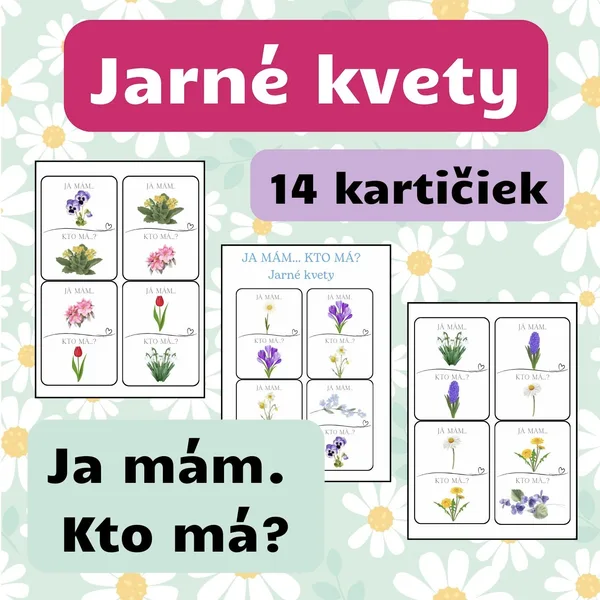 Jarné kvety - JA MÁM... KTO MÁ?