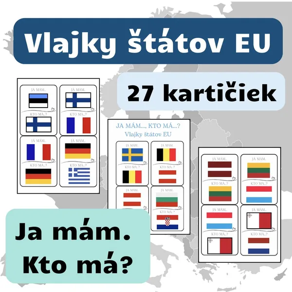 Vlajky štátov Európskej únie - JA MÁM..., KTO MÁ...?