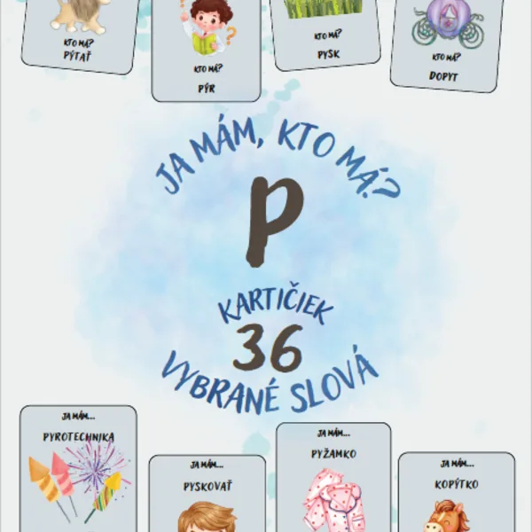 Vybrané slová po P - Ja má, kto má?