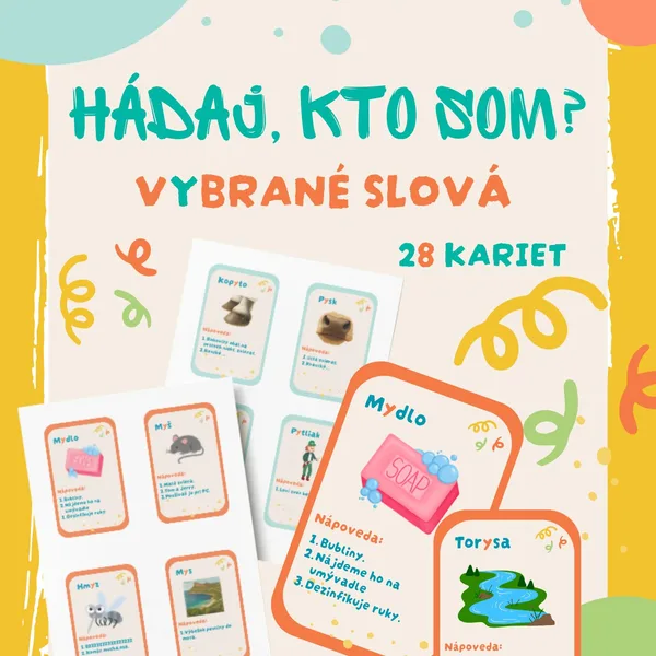 Vybrané slová - hádaj, kto som. 