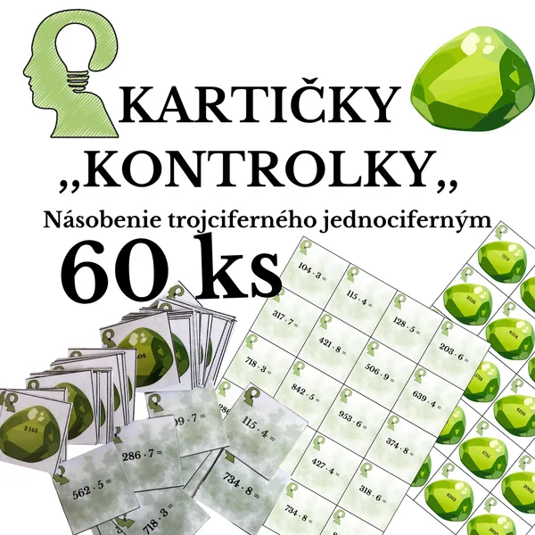 Kartičky ,,KONTROLKY,, - Násobenie trojciferného jednociferným