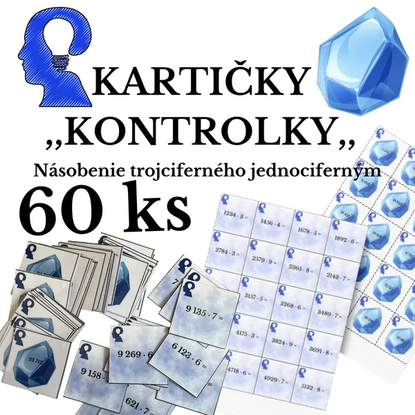 Kartičky ,,KONTROLKY,, - Násobenie štvorciferného jednociferným