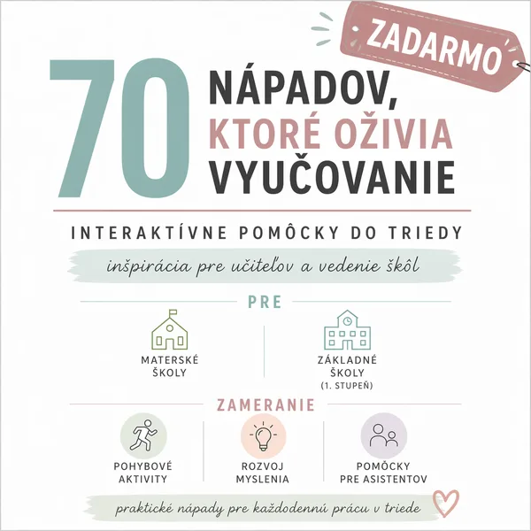 70 nápadov na interaktívne pomôcky do triedy a pre asistentov ZADARMO 