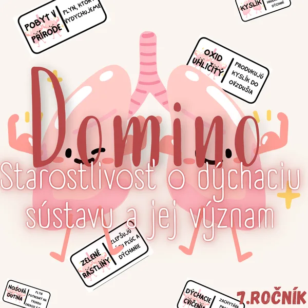 Domino - Starostlivosť o dýchaciu sústavu a jej význam