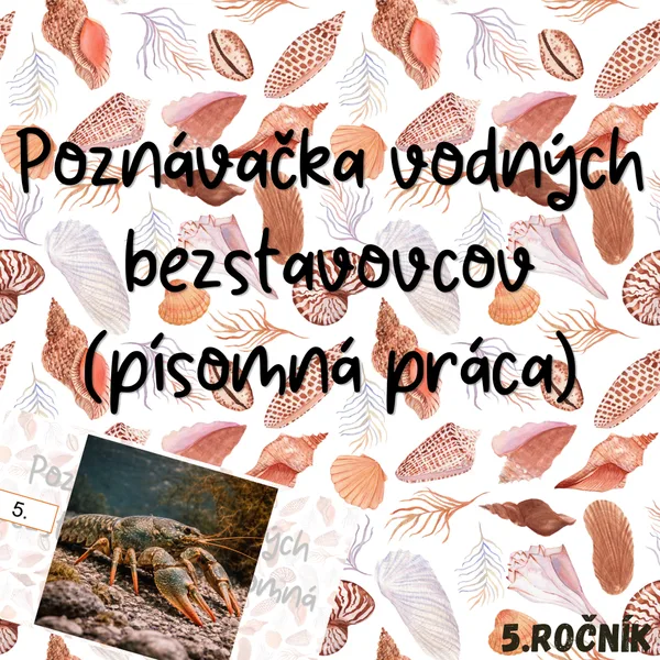 Poznávačka vodných bezstavovcov (písomná práca)