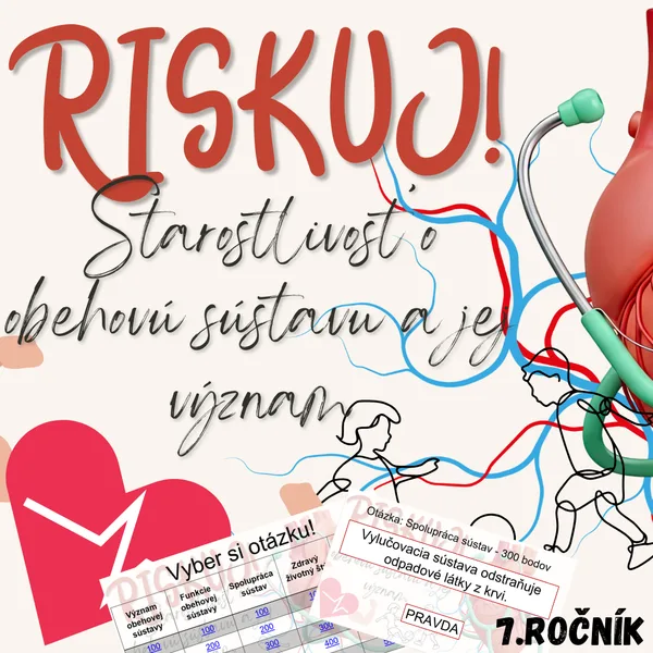 RISKUJ! - Starostlivosť o obehovú sústavu a jej význam