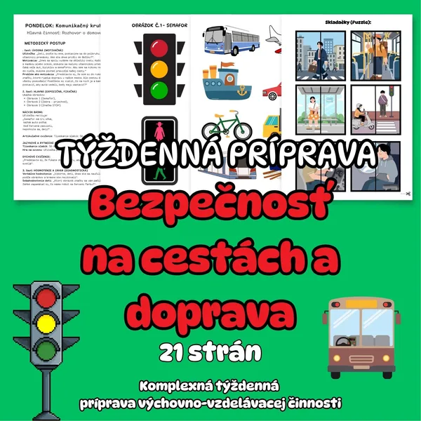 TÝŽDENNÁ PRÍPRAVA - Bezpečnosť na cestách a doprava