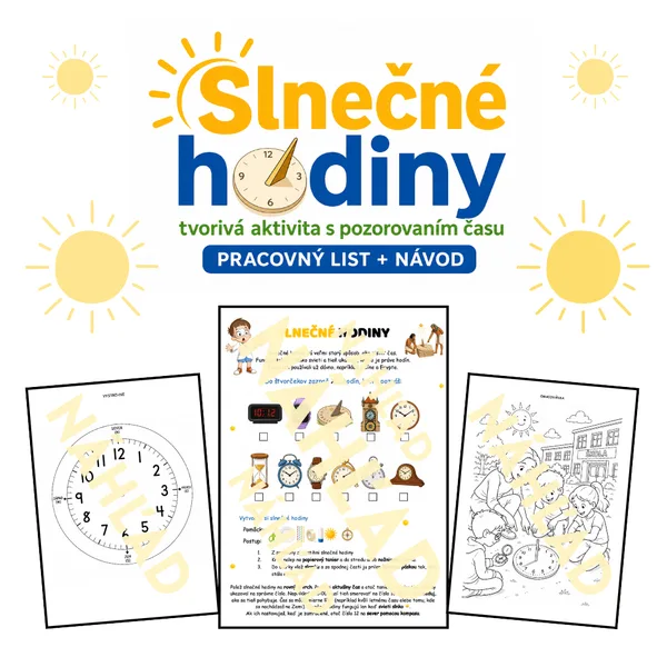 Slnečné hodiny – tvorivá aktivita s pozorovaním času (pracovný list + návod)