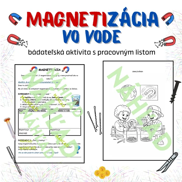 🧲 Magnetizácia vo vode – bádateľská aktivita s pracovným listom