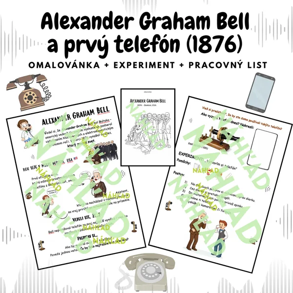 Alexander Graham Bell a prvý telefón (1876) | Omalovánka + experiment + pracovný list