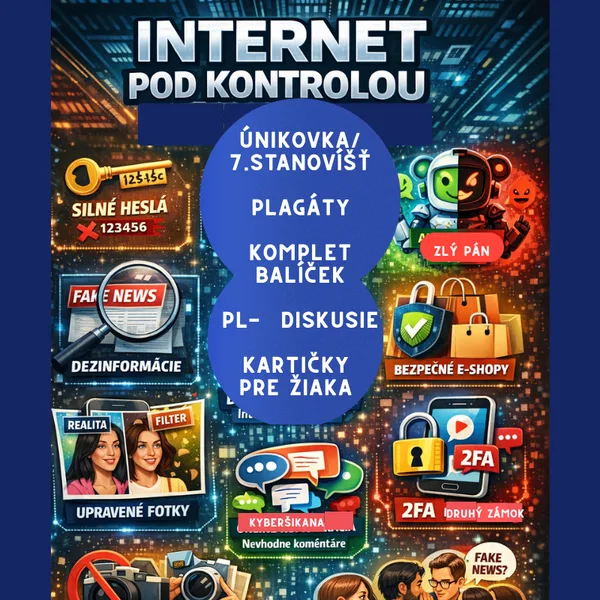 Internet pod kontrolou- únikovka, bezpečný internet, kyberšikana, phishing, ohrozenie na internete