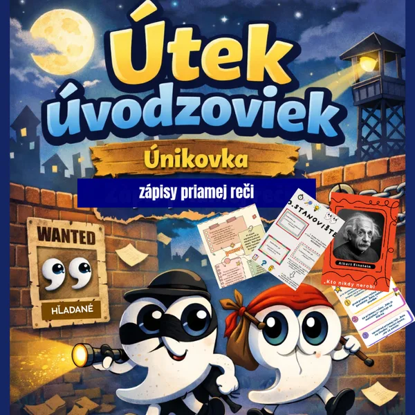 Útek úvodzoviek úniková hra/ zápisy priamej reči, uvádzacia veta, priama reč, sloh, nepriama reč, citát