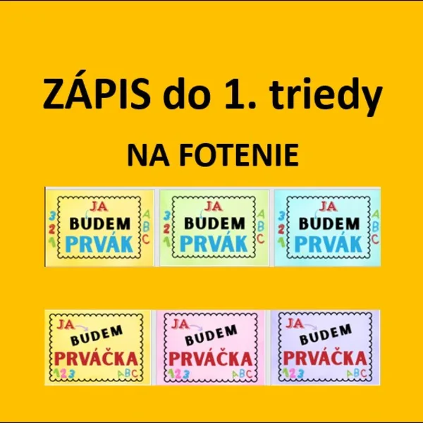 Zápis do 1. triedy - rámik na fotenie (na pamiatku)